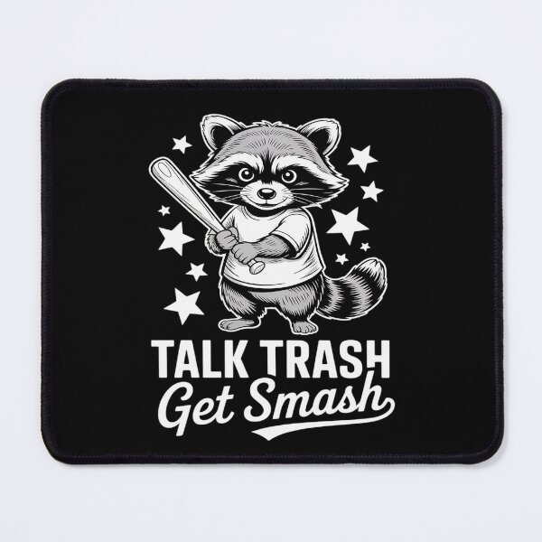 Item preview, Talk Trash Get Smash - Savage Raccoon designed and sold by BubblePancake.