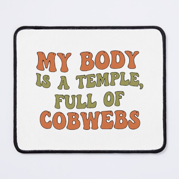 Item preview, My Body Is a Temple Full of Cobwebs T-Shirt | Funny Burnout Retro Tee | Self Deprecating Humor designed and sold by mantra2023.