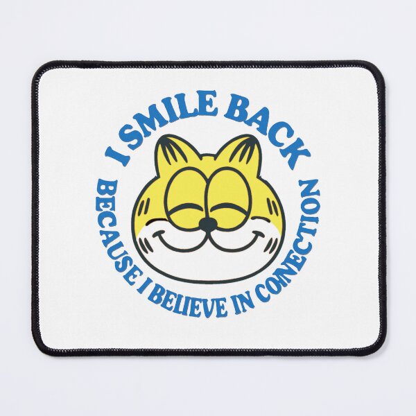 Item preview, I smile back, because I believe in connection designed and sold by denip.