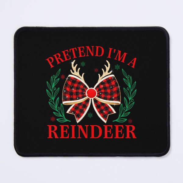 Item preview, Pretend I'M A Reindeer Coquette Bow Christmas Girl Women designed and sold by CandyceMillie.