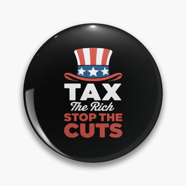 Item preview, Tax The Rich Stop The Cuts Fight Oligarchy Resist Protest designed and sold by NetoGalaxy.