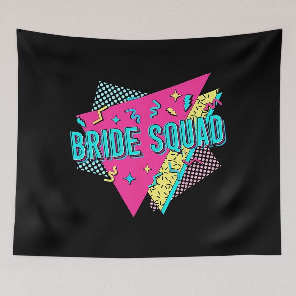 Item preview, 90s Bride Squad Retro Bride Crew of the 90s Bachelorette  designed and sold by clmeugkpadv28.