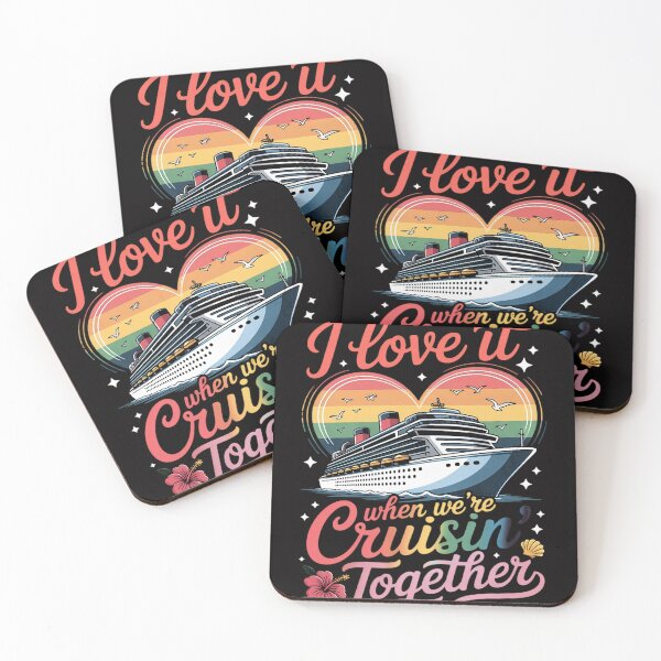 Item preview, I Love It When We Are Cruisin Together Cruise Lover designed and sold by CareTopping.