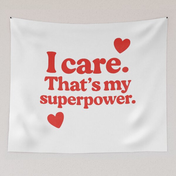 Item preview, I care. That's my superpower.  designed and sold by denip.
