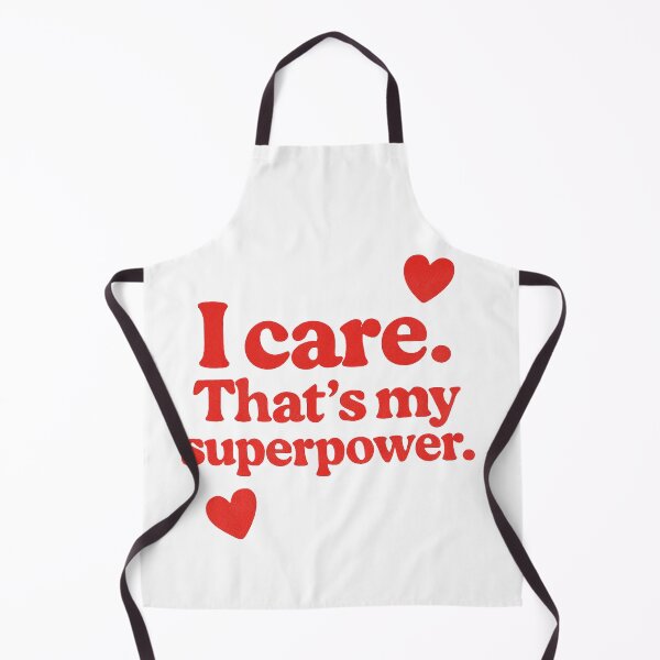 Item preview, I care. That's my superpower.  designed and sold by denip.