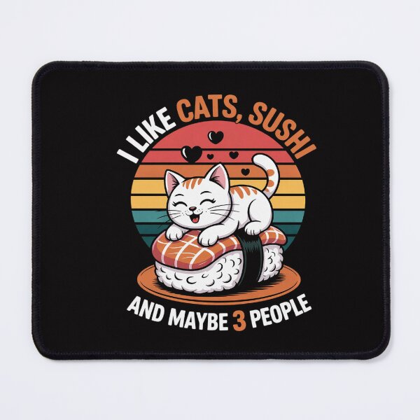 Item preview, I Like Cats Sushi And Maybe 3 People Gag Japanese Food Anime designed and sold by CareTopping.