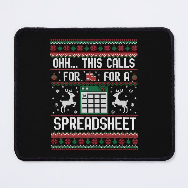 Item preview, Holiday Spreadsheet Calls For Nerd Classic Funny Oh Fashion Christmas This designed and sold by JasonCorvar.