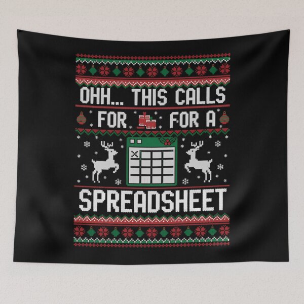 Item preview, Holiday Spreadsheet Calls For Nerd Classic Funny Oh Fashion Christmas This designed and sold by JasonCorvar.