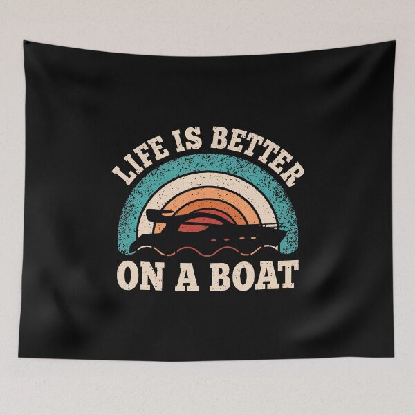 Item preview, Life Is Better On A Boat Funny Boating Captain Retro designed and sold by JanetCarolyn.