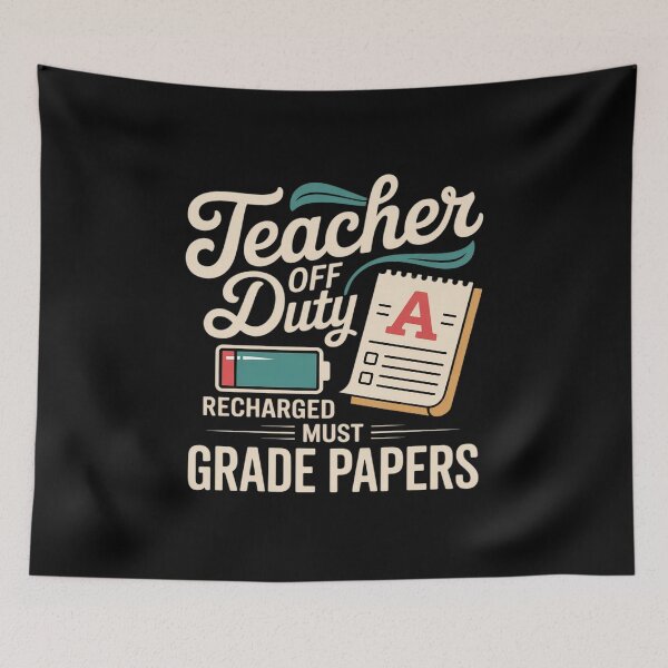 Item preview, Teacher Off Duty Recovered Must Grade Papers designed and sold by SnackPAC.