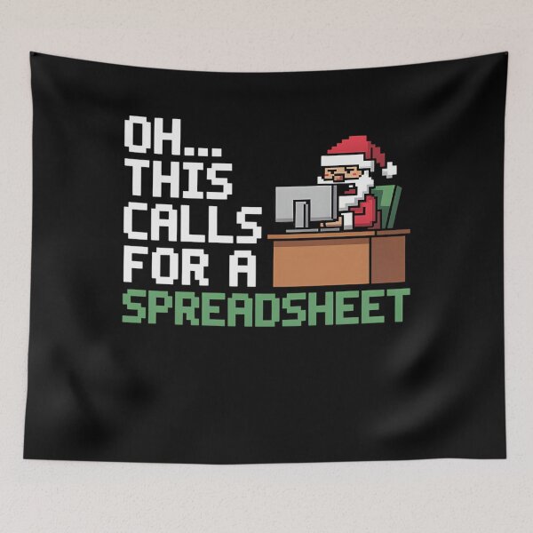 Item preview, Spreadsheet Calls For Christmas This Nerd Holiday Fashion Classic Oh Funny designed and sold by JasonCorvar.