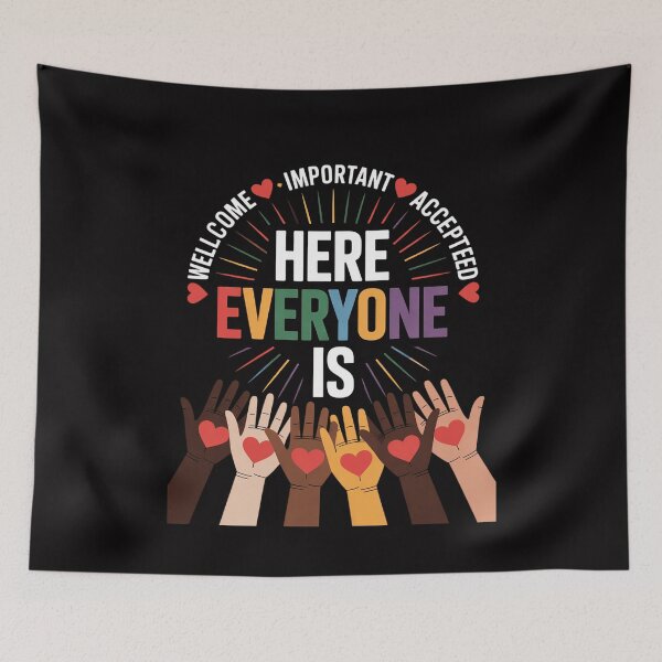 Item preview, Here Everyone Is Welcome Important Accepted Respected designed and sold by MuteElevent.