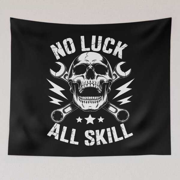 Item preview, Skull No Luck All Skill Funny Mechanic designed and sold by KristinTara.