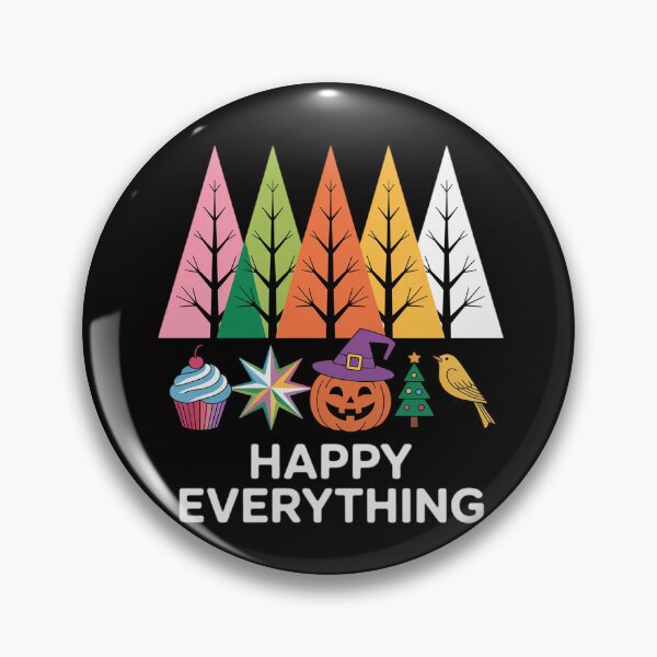Item preview, Happy Everything Holidays Seasons All Year designed and sold by MuteElevent.