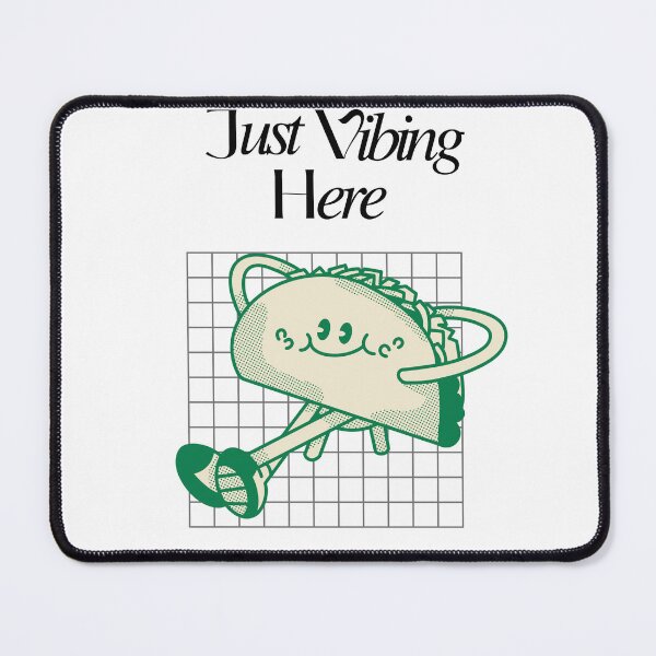 Item preview, Just Vibing Taco designed and sold by JCLegacy.