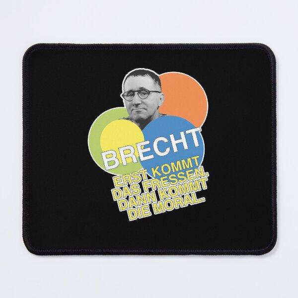 Item preview, Bertolt-Brecht-Quote-Morality designed and sold by JustineDunbar.