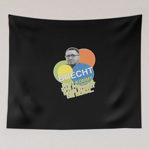 Item preview, Bertolt-Brecht-Quote-Morality designed and sold by JustineDunbar.