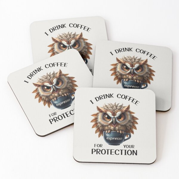 Item preview, Crazy Owl, I Drink Coffee For Your Protection - Funny Coffee Lover Humor designed and sold by QuirkySpark.