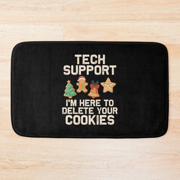Item preview, Delete Cookies, Men Women, Holiday Cheer, Computer Humor, Festive Season, Computer Tech, Christmas Support, Xmas, Christmas, Support, Cookies designed and sold by KathleenEliza.