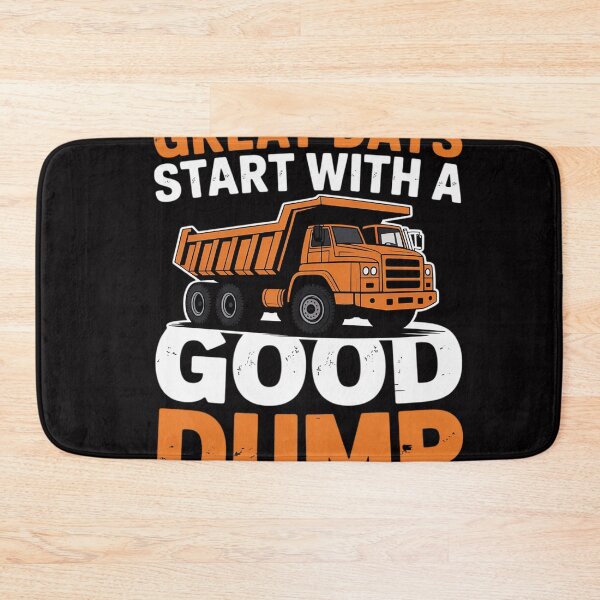 Item preview, Great Days Start With A Good Dump Dump Truck Driver designed and sold by OlafLica.