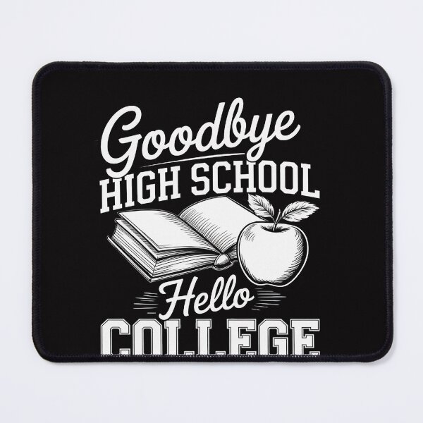 Item preview, Goodbye high school hello college First day of school 2025 designed and sold by OlafLica.
