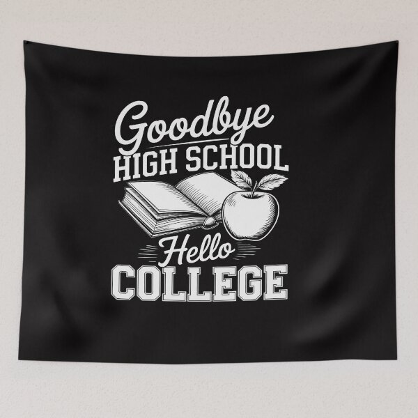Item preview, Goodbye high school hello college First day of school 2025 designed and sold by OlafLica.