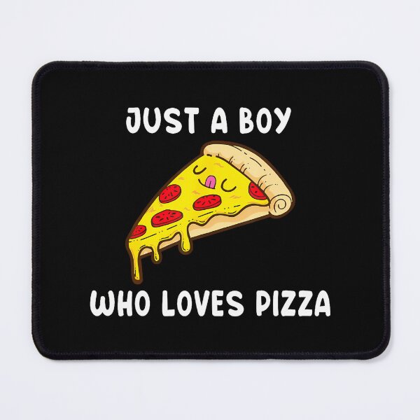 Item preview, Just A Boy Who Loves Pizza designed and sold by FernLela.