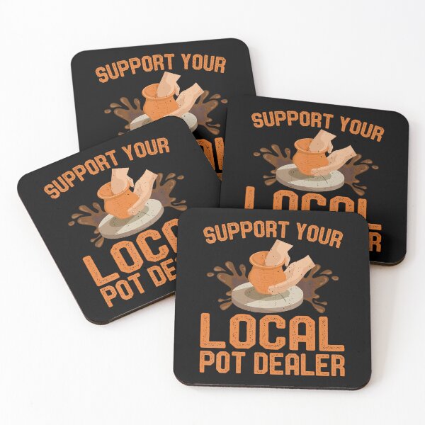 Item preview, Support Your Local Pot Dealer - Clay Pottery Ceramics Artist designed and sold by FernLela.