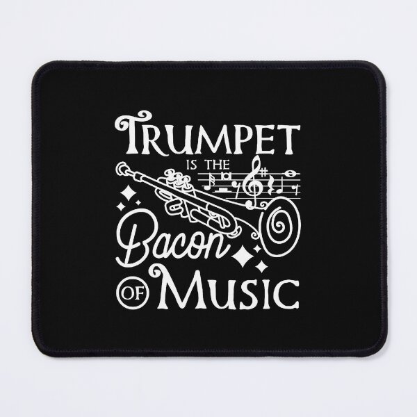 Item preview, Trumpeters Trumpet Is The Bacon Of Music designed and sold by CaraRuth.