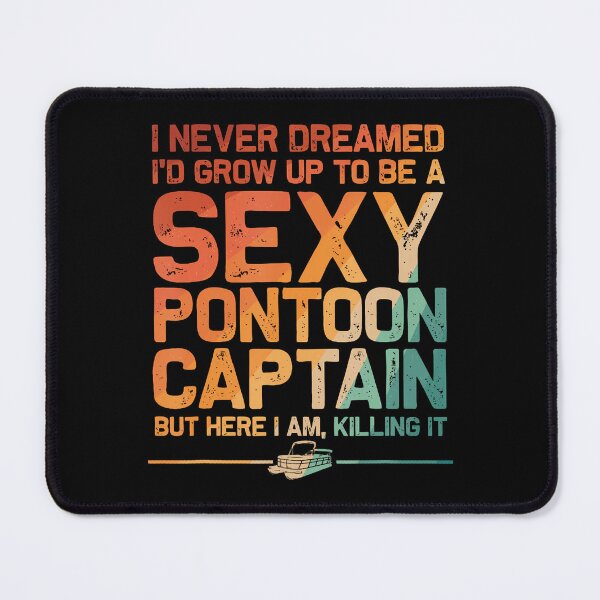 Item preview, Funny Sexy Pontoon Captain Design Boat Captain Women Girls designed and sold by StephanieSophie.