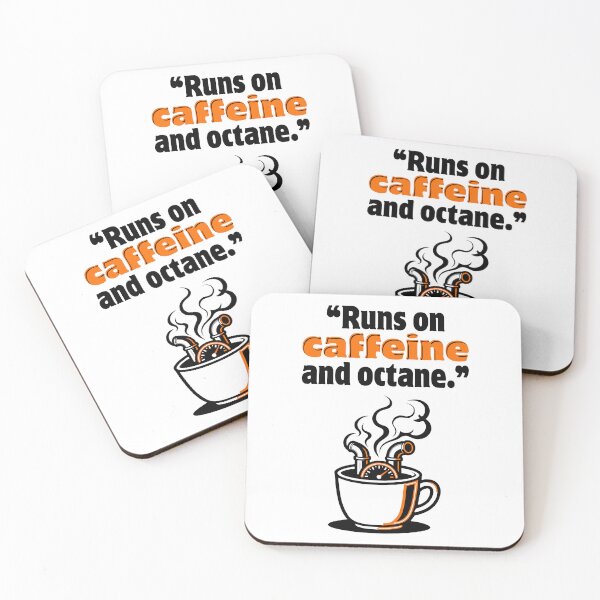 Item preview, Runs on caffeine and octane designed and sold by RAS-77.