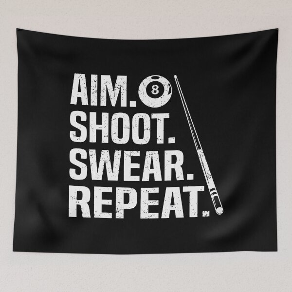 Item preview, Aim Shoot Swear Repeat 8 Ball Pool Billiards Player Funny designed and sold by StephanieSophie.