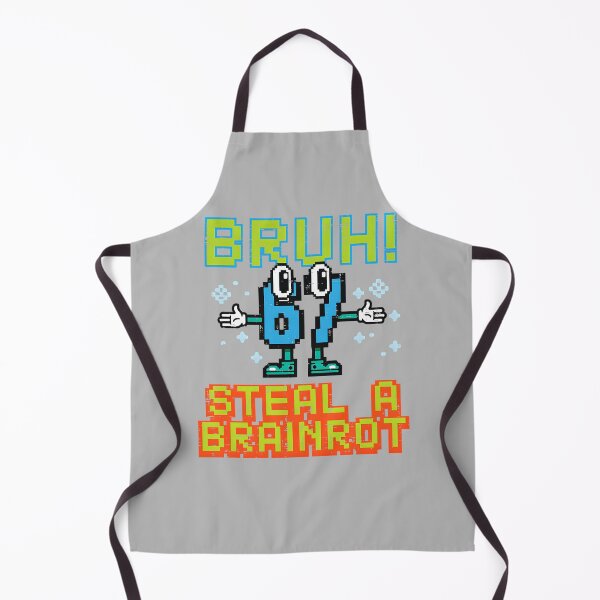 Item preview, 67 Bruh Steal A Brainrot Funny Meme 6 7 Boys Girl Kids Youth designed and sold by mjohnson9.