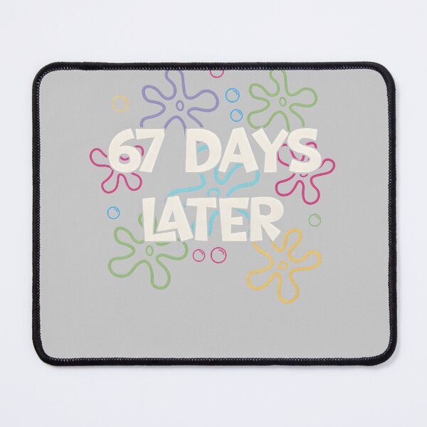 Item preview, 67 Days Later 67th Day of School 67 Meme Teacher Student designed and sold by mjohnson9.