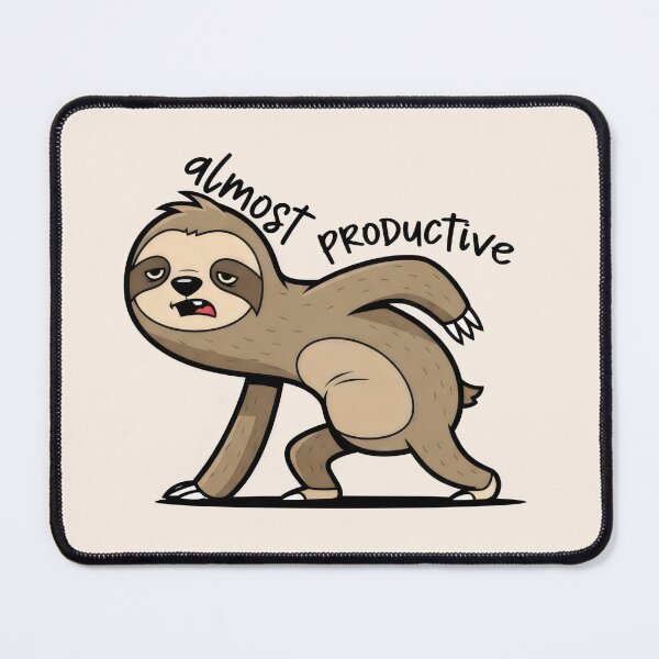 Item preview, Sloth Trying to Be Almost Productive designed and sold by Animepic222.