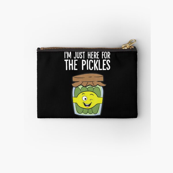 Item preview, I'M Just Here For The Pickles designed and sold by DanaKathe.