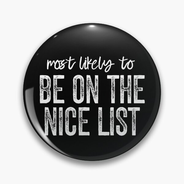 Item preview, Most Likely To Be On The Nice List designed and sold by JeffGrinble.