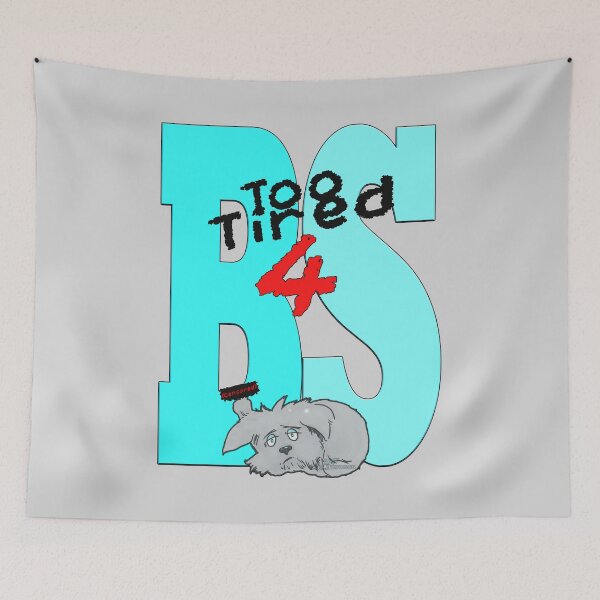 Item preview, Too Tired for that sh... , handpainted painting with text designed and sold by AK-Hevonen.