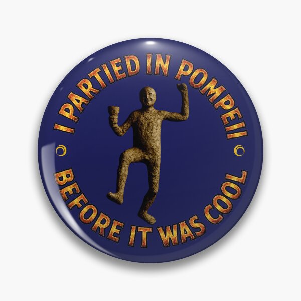 Item preview, Party Like It's AD 79 designed and sold by Affray.