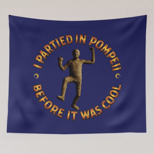 Item preview, Party Like It's AD 79 designed and sold by Affray.