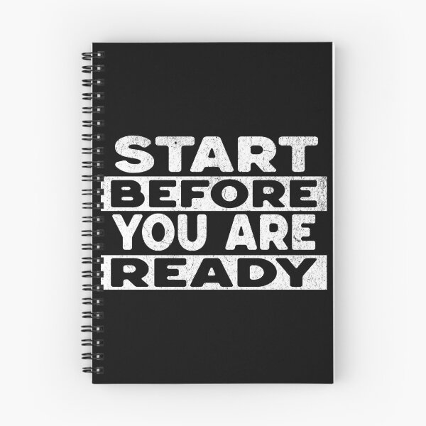 Item preview, Start before you are ready designed and sold by Shmidzis.