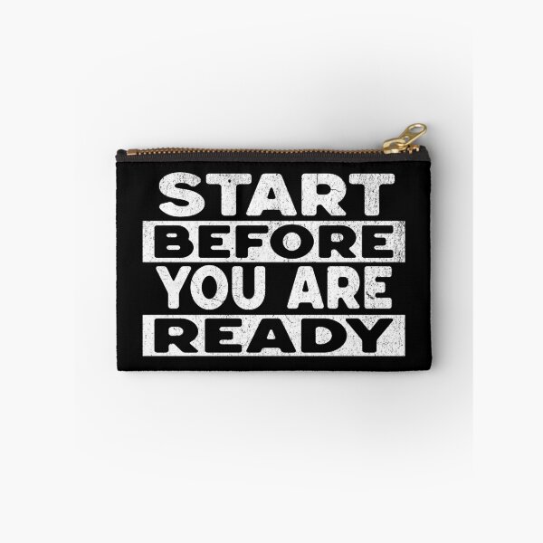 Item preview, Start before you are ready designed and sold by Shmidzis.