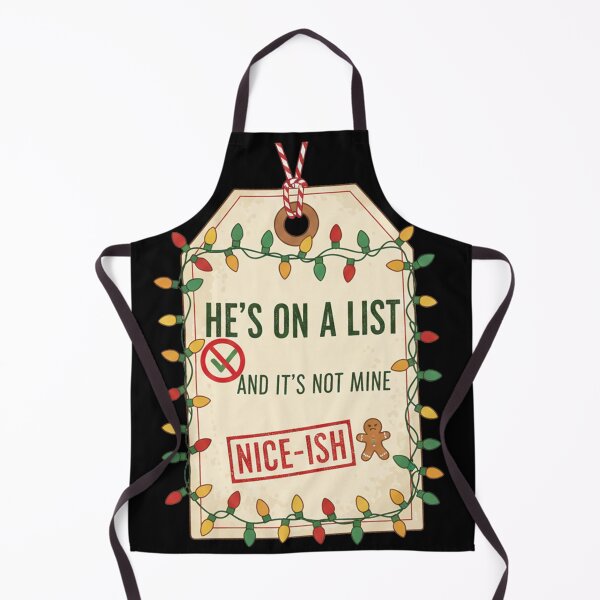 Item preview, He's On A List and It's Not Mine - Nice-Ish designed and sold by DavdPrt.