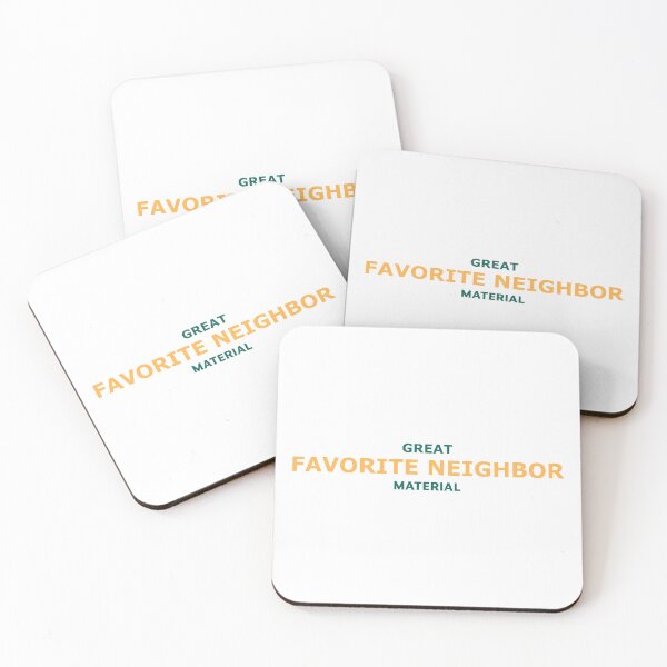 Item preview, Great Favorite Neighbor Material – Friendly Block Legend Typography designed and sold by RedCircleArt.