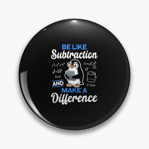 Item preview, Be Like Subtraction Make A Difference Funny Math Teacher designed and sold by MariaEdna1.