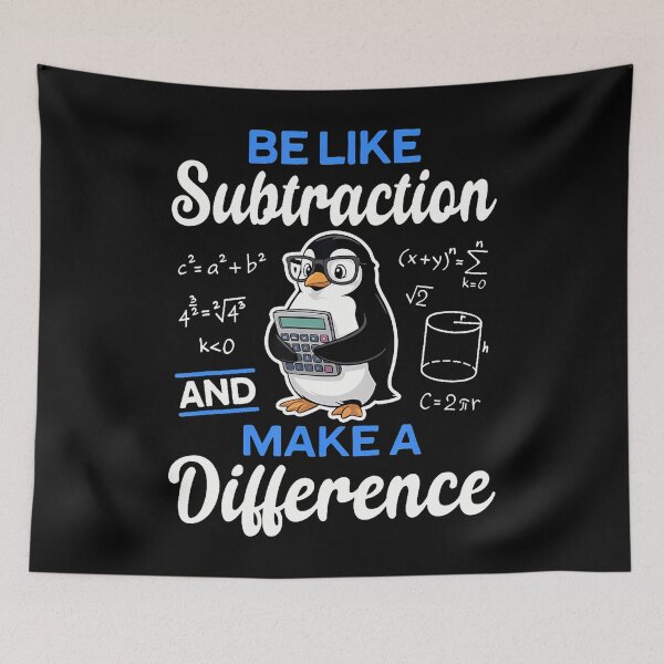 Item preview, Be Like Subtraction Make A Difference Funny Math Teacher designed and sold by MariaEdna1.