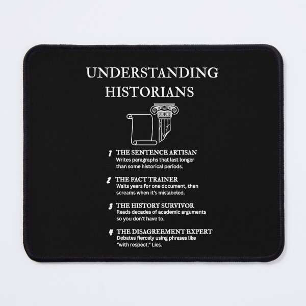 Item preview, Historian Lifestyle Comedy T-Shirt - Black designed and sold by PsyFlow35.