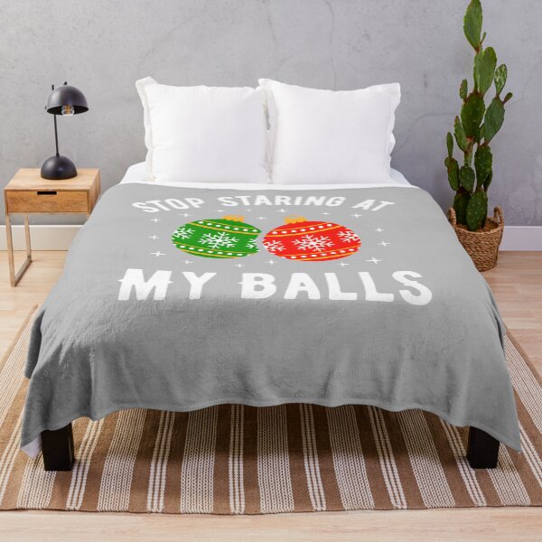 Item preview, Stop Staring At My Balls Funny Dirty Christmas Adult Humor designed and sold by mjohnson9.