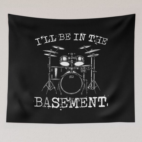 Item preview, I'Ll Be In The Basement - Funny Drum Set Drummer Drums Lover designed and sold by KatheWanda.