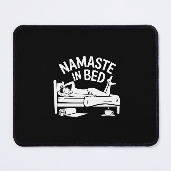 Item preview, Namaste In Bed - Yoga Humor & Lazy Day Vibes Tee designed and sold by Reichcorp.